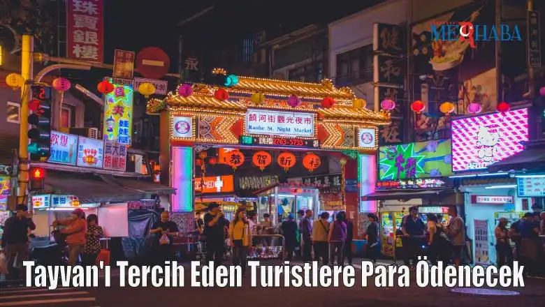 Tayvan'ı Tercih Eden Turistlere Para Ödenecek