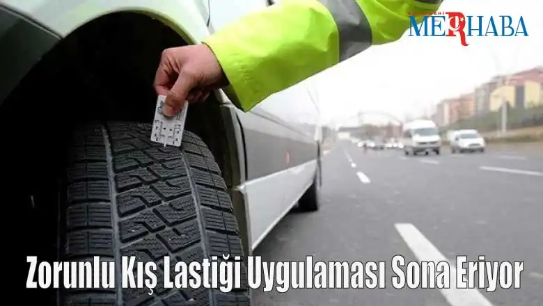 Zorunlu Kış Lastiği Uygulaması Sona Eriyor
