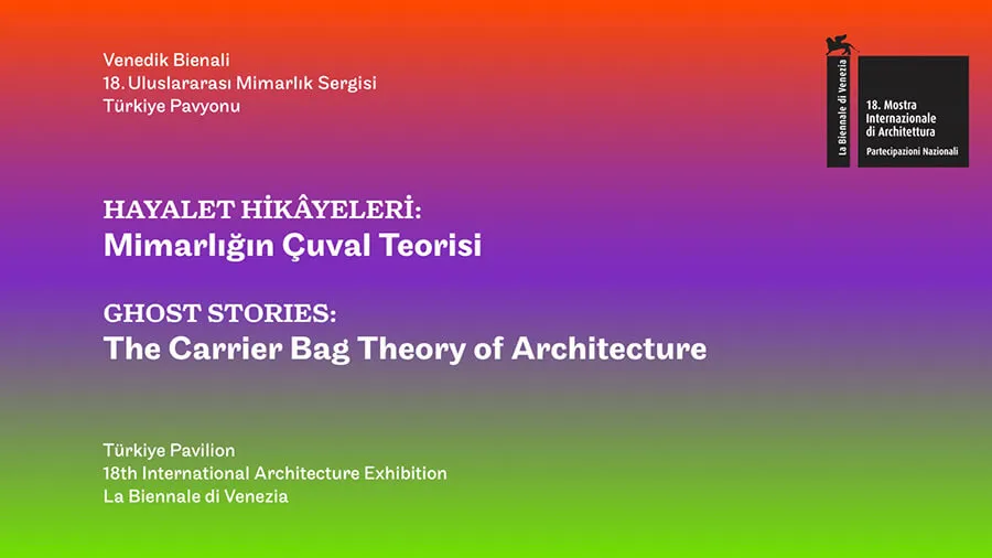 18. Venedik Mimarlık Bienali